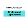 Bridesmaid Appointment